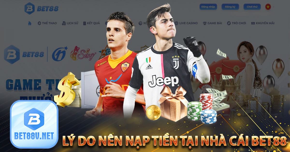 Những điều cần lưu ý khi nạp tiền tại Bet88