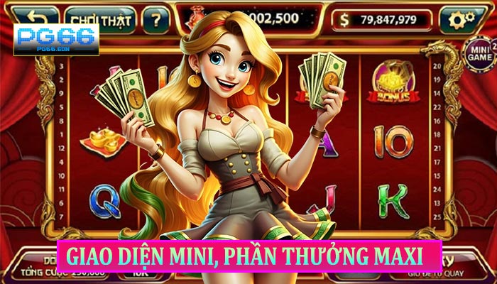 Giao Diện Mini, Phần Thưởng Maxi